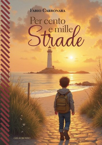 Per cento e mille strade