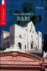 Une promenade &agrave; Bari