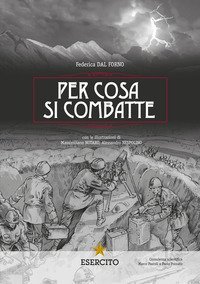 Per cosa si combatte