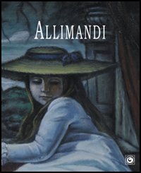 Enrico Allimandi: gioco di magica allusivit&agrave;