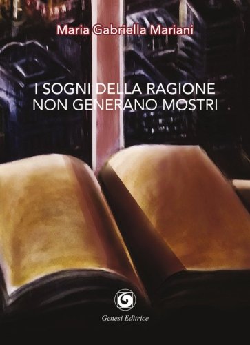 I sogni della ragione non generano mostri