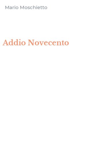 Addio Novecento