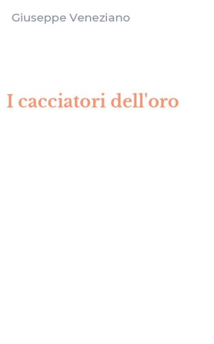I cacciatori dell'oro