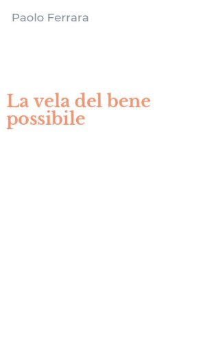 La vela del bene possibile