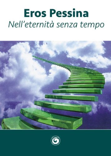Nell'eternit&agrave; senza tempo
