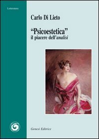 &laquo;Psicoestetica&raquo; il piacere dell'analisi