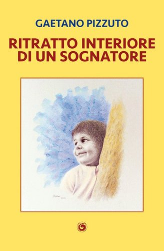 Ritratto interiore di un sognatore