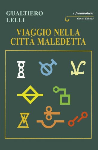 Viaggio nella citt&agrave; maledetta