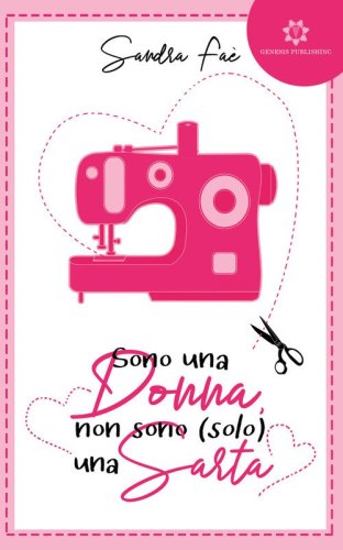 Sono una donna non sono (solo) una sarta