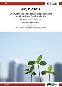 AIQUAV 2018. 5&ordm; Convegno Nazionale dell'Associazione Italiana per gli studi sulla qualit&agrave; della vita