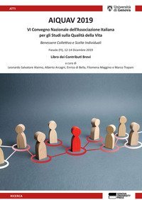 AIQUAV 2019. 6&ordm; Convegno Nazionale dell'Associazione Italiana per gli studi sulla qualit&agrave; della vita. Libro dei contributi brevi
