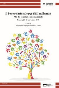 Il bene relazionale per il III millennio. Atti del seminario internazionale