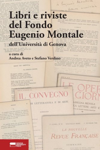 Libri e riviste del Fondo Eugenio Montale dell'Universit&agrave; di Genova