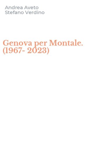 Genova per Montale. (1967-2023)