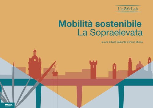 Mobilit&agrave; sostenibile. La Sopraelevata