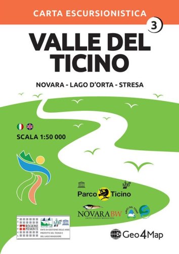 03 carta escursionistica Valle del Ticino. Scala 1:50.000. Ediz. italiana, inglese, tedesca e francese. Novara, Lago d'Orta, Stresa