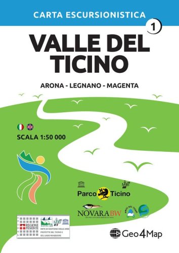 Carta escursionistica Valle del Ticino. Scala 1:50.000. Ediz. italiana, inglese, tedesca e francese