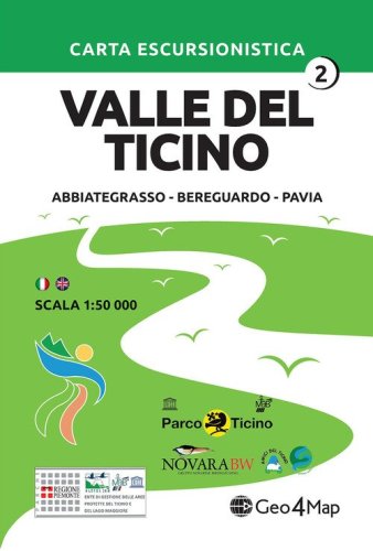 Carta escursionistica Valle del Ticino. Scala 1:50.000. Ediz. italiana, inglese, tedesca e francese