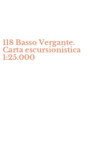 118 Basso Vergante. Carta escursionistica 1:25.000