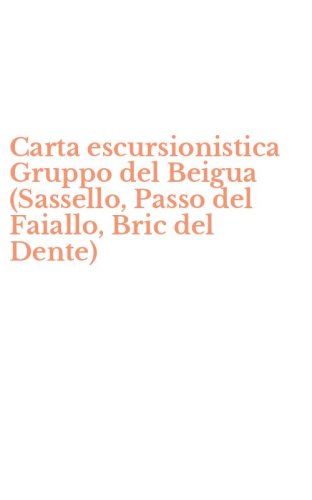 Carta escursionistica Gruppo del Beigua (Sassello, Passo del Faiallo, Bric del Dente)