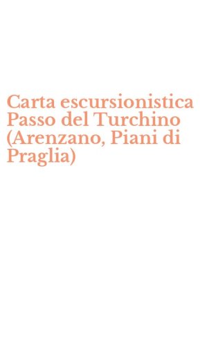 Carta escursionistica Passo del Turchino (Arenzano, Piani di Praglia)