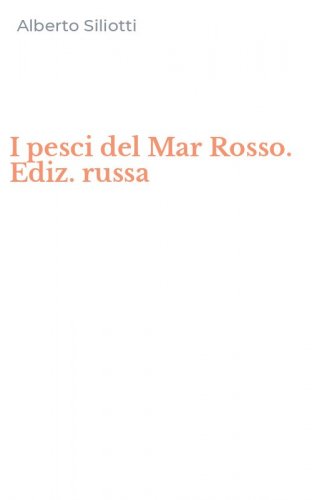 I pesci del Mar Rosso. Ediz. russa
