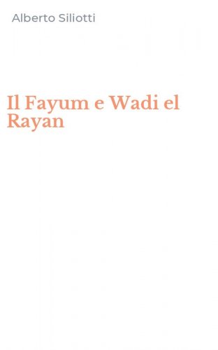 Il Fayum e Wadi el Rayan