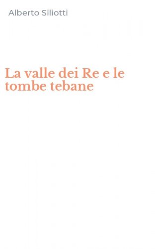 La valle dei Re e le tombe tebane