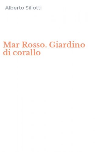 Mar Rosso. Giardino di corallo