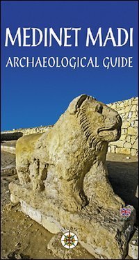 Medinet Madi. Archeological guide