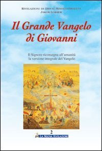 Il grande Vangelo di Giovanni