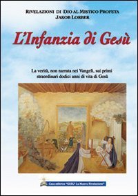 L'infanzia di Ges&ugrave;