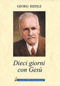 Dieci giorni con Ges&ugrave;