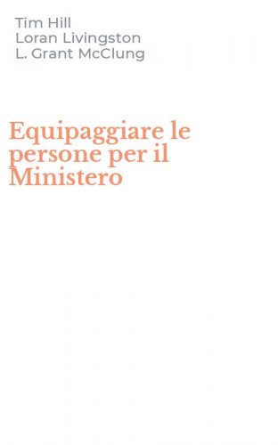 Equipaggiare le persone per il Ministero