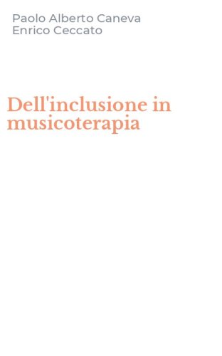 Dell'inclusione in musicoterapia