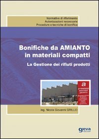 Bonifiche da amianto in materiali compatti. La gestione dei rifiuti prodotti