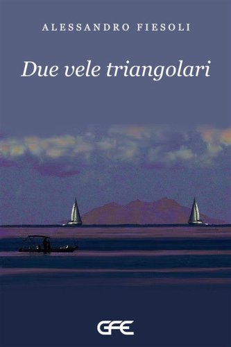 Due vele triangolari