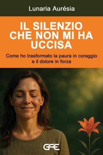 Il silenzio che non mi ha uccisa
