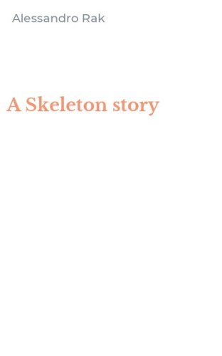 A Skeleton story