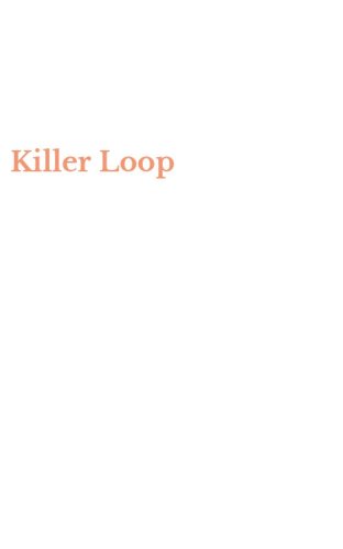 Killer Loop