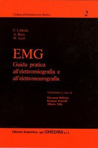 EMG. Guida pratica all'elettromiografia e all'elettroneurografia