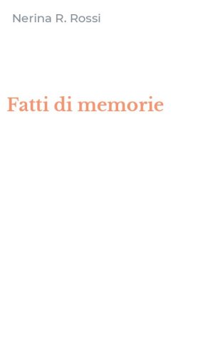 Fatti di memorie