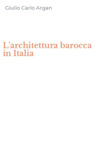 L'architettura barocca in Italia