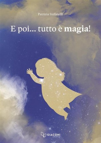 E poi... tutto &egrave; magia!