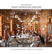 Fermo visioni extra ordinarie