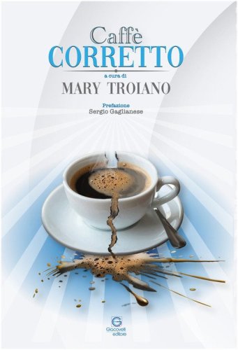 Caff&egrave; corretto