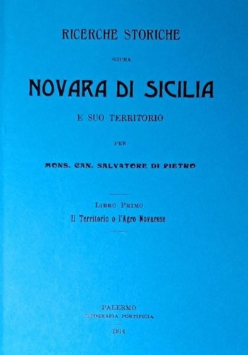 Ricerche storiche sopra Novara di Sicilia e suo territorio