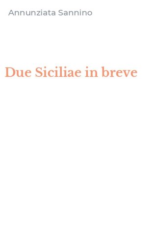 Due Siciliae in breve