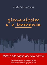 Giovanissima e immensa. Ritratto di una societ&agrave; alle soglie del New normal