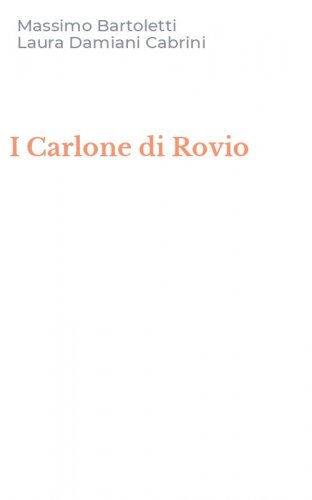 I Carlone di Rovio